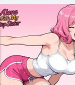 [PC+安卓][与继妹独处 Alone With my StepSister v1.0 精翻汉化版][更新/日系SLG/摸索/双端/1.19GB][百度网盘]